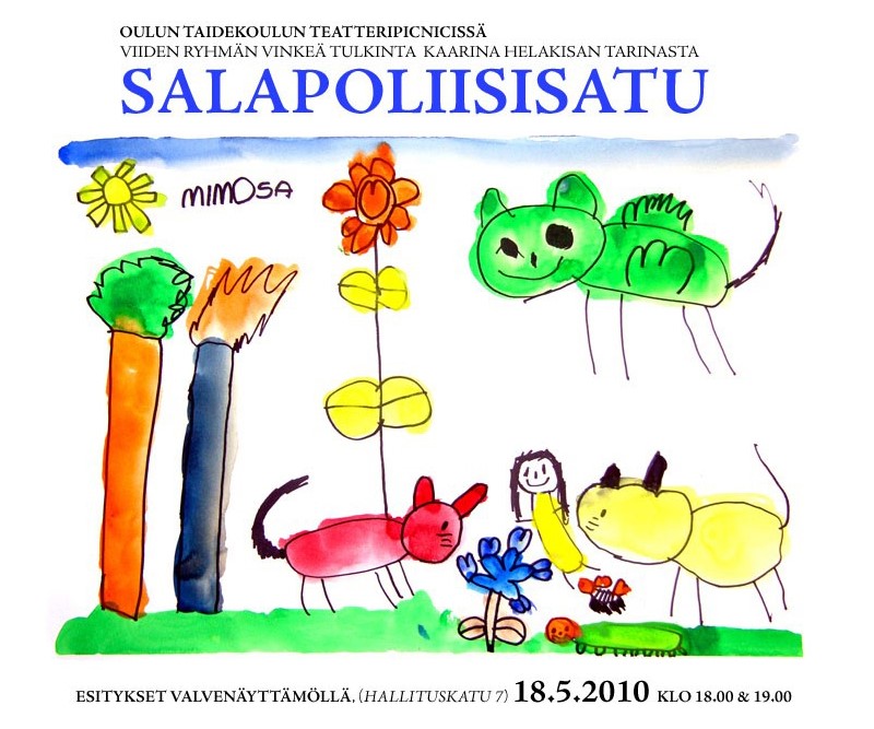 Oulun taidekoulun tuottaman monitaiteisen esityksen Salapoliisisatu esite